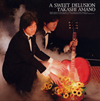 A SWEET DELUSIONジャケット